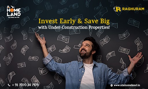 Invest Early and Save Big with Under-Construction Properties!